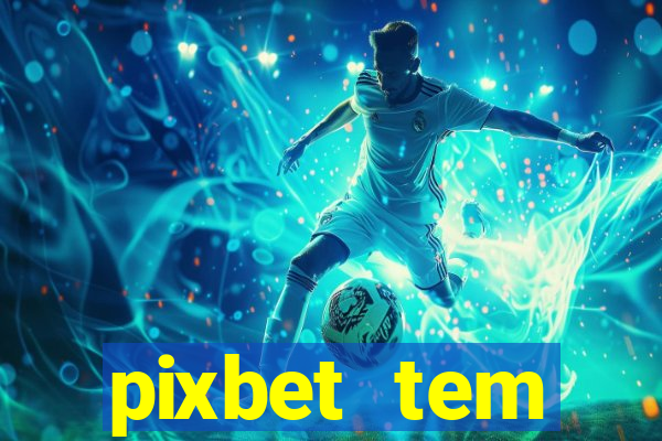 pixbet tem pagamento antecipado